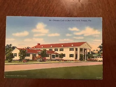 Vtg Postcard-Tampa FL- Officers Club At Mac Dill Field • $10