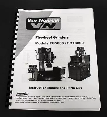 Van Norman FG5000 FG10000 Flywheel Grinder Instruction Manual And Parts List • $19.99