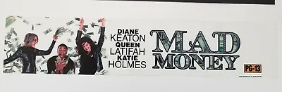 Mad Money (2008 Film) Large (5  X 25 ) Movie Theater Mylar Banner/Poster • $3.95