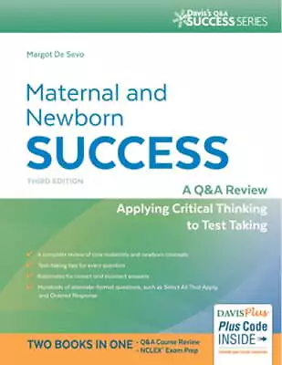 Maternal And Newborn Success: A Q&A Review Applying Critical Thinking To Test • $57.94