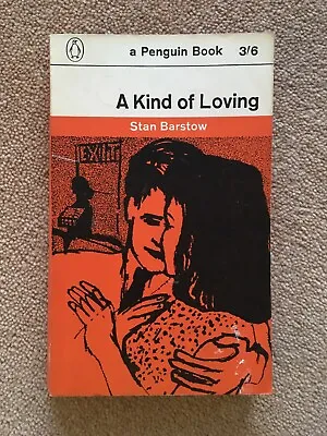 A Kind Of Loving By Stan Barstow - Vintage 1962 Penguin Books • £6.41