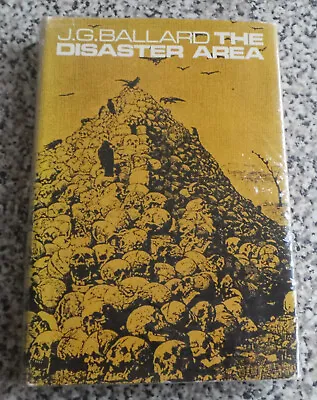 J.G Ballard The Disaster Area Cape 1967 1st Ed Sci Fi Crash Atrocity New Worlds • £145