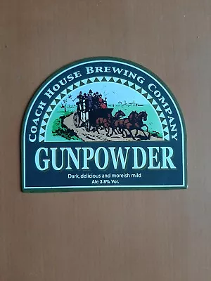 Pump Clip - Gunpowder Coach House Brewery Warrington Cheshire • £1