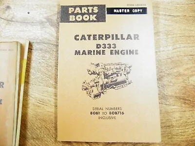 CAT Caterpillar D333 MARINE Engine PARTS BOOK 80B1-716 • $16.99