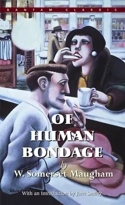 Of Human Bondage By W. Somerset Maugham 9780553213928 | Brand New • £8.20