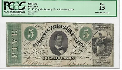 1862 $5 Virginia Treasury Note Richmond VA CR 13 : PCGS F12 • $99.99