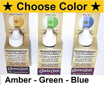 Castin' Craft TRANSPARENT Resin Dye 1 Oz - Choose Color: Amber Green Or Blue • $8.99