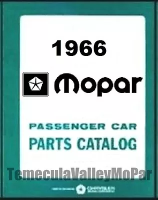 Factory MoPar Parts Manual For 1966 Plymouth - Dodge - Chrysler - Imperial • $107.88