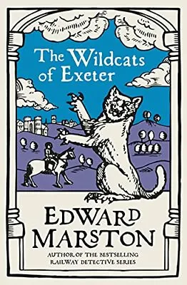 The Wildcats Of Exeter: (Domesday 8): 14Edward Marston • £2.99