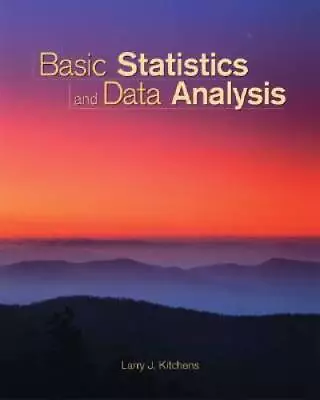 Basic Statistics And Data Analysis (with CD-ROM And InfoTrac) - Hardcover - GOOD • $11.37