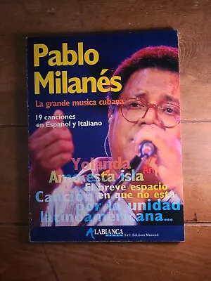 Pablo Milanes La Grande Musica Cubana 19 Canciones Music Book New (2018) • $21.95