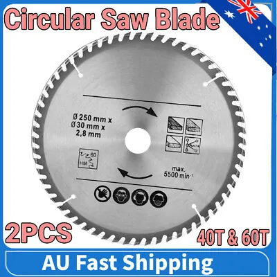 $28.09 • Buy 2pcs Circular Saw Blade 250mm 48T & 60T Teeth Saw Disc Wood Cut Tool 30mm Bore