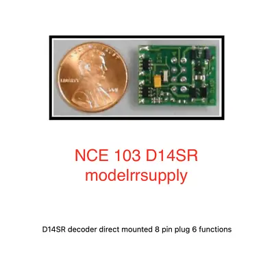 NCE 103 D14SR Decoder Direct Mounted 8 Pin Plug 6 Functions        MODELRRSUPPLY • $37.97