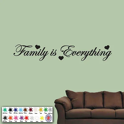 £2.98 • Buy Family Is Everything Wall Sticker - Vinyl Art Quote - Decal Bedroom Words Love
