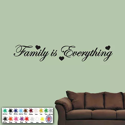 Family Is Everything Wall Sticker - Vinyl Art Quote - Decal Bedroom Words Love • £2.98