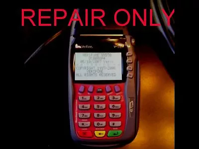 REPAIR YOUR VeriFone Vx570 (TAMPER And PassWord) • $34.56