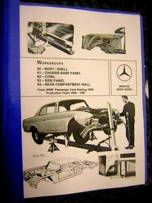 Mercedes WORKSHOP MANUAL BODYWORK W110 190c 190Dc 200 200D +3 FRAME-CHART F'OUTS • $39