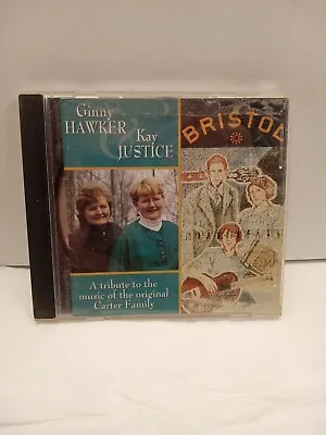 Bristol By Ginny Hawker / Kay Justice (CD 1999 Copper Creek) • $8.99