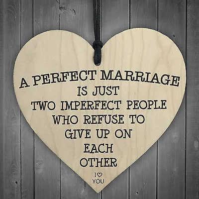 A Perfect Marriage Is Two Imperfect People Wooden Hanging Heart Plaque Love Sign • £3.99