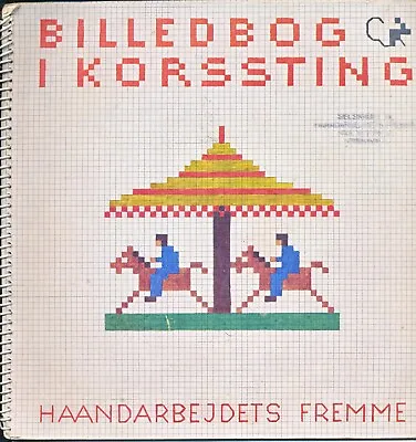 Haandarbejdets Fremme  - Picture Book In Cross-stitch By Agnete Wuldem Madsen • $25.95
