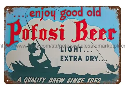 Since 1852 Potosi Beer Light Extra Dry Kitchen Bar Liquors Metal Tin Sign • $18.98