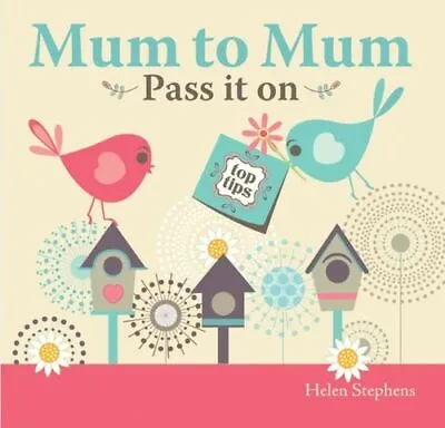 Mum To Mum Pass It On UC From You To Me From You To Me Limited Hardback • £14.20