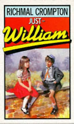 £2.17 • Buy Crompton, Richmal : Just William Value Guaranteed From EBay’s Biggest Seller!