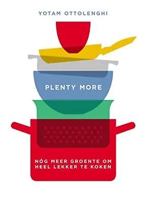 Plenty More: Nóg Meer Groente Om He... Ottolenghi Yot • £18.99