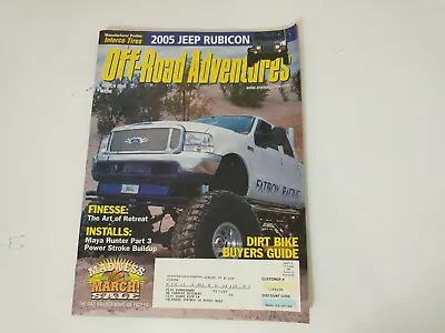 Off Road Adventures Magazine 4 Wheel 4x4 2005 March Jeep Rubicon Maya Hunter  • $3.96