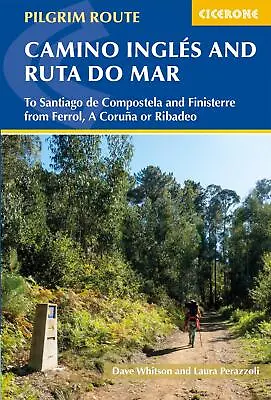The Camino Ingles And Ruta Do Mar: To Santiago De Compostela • £11.90