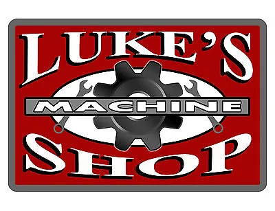 Personalized Garage/ MACHINE SHOP Sign Printed W YOUR NAME Aluminum Sign RED 394 • $13.95