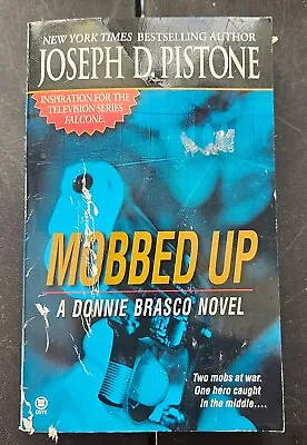 Donnie Brasco : Mobbed Up By John Lutz And Joseph D. Pistone (2000 Mass Market) • $3.95