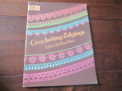 $16 • Buy Crocheting Edgings Edited By Rita Weiss Dover Needlework Series