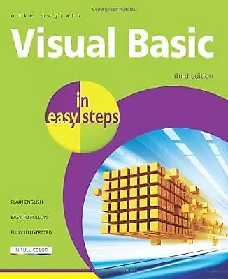 Visual Basic In Easy Steps 3rd Edition McGrath Mike Used; Good Book • $11.57