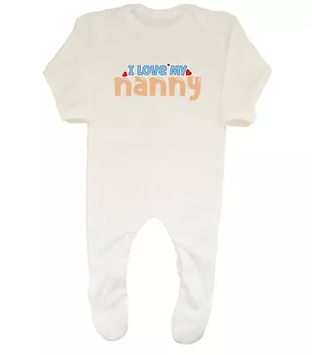 I Love My Nanny Baby Grow Sleepsuit Grandparents' Day Boys Girls Gift • £9.99