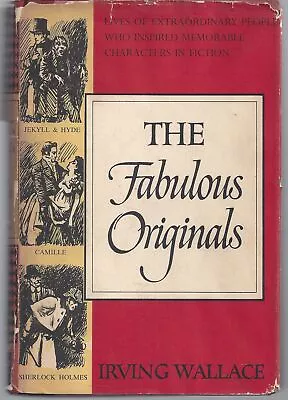 Irving Wallace / Fabulous Originals Lives Of Extraordinary People Who 1st 1955 • $22