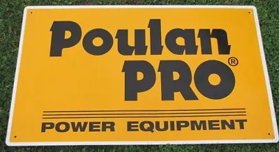 Vintage POULAN PRO Chainsaws POWER EQUIPMENT Metal Sign • $99.95
