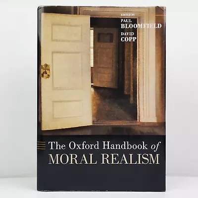 Oxford Handbook Of Moral Realism Hardcover Book By Bloomfield Copp 2023 • $124.95