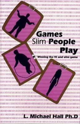 Games Slim & Fit People Play: Winning The Fit A... By Hall L. Michael Paperback • £8.49