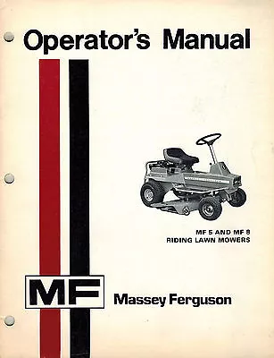 Massey Ferguson  5  8  Riding Mower  Operator's Manual  New  • $26.95