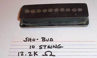 Sho-Bud Pedal Steel Guitar 12.2K Ohms Single Pole Pickup - 10 String Flat Mount • $79