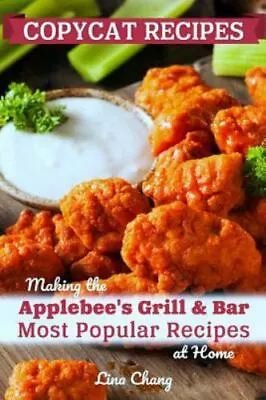 Copycat Recipes: Making The Applebee's Grill And Bar Most Popular Recipes At ... • $14.88