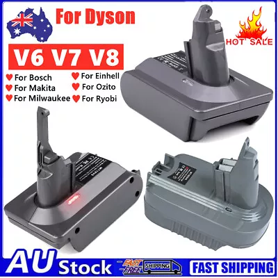 AU Adapter For Milwaukee / For Makita 18V Battery To For Dyson V6 V7 V8 Adapter • $49.99