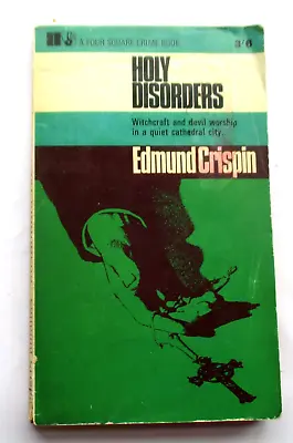 Vintage Crime: Holy Disorders Edmund Crispin  (paperback  4 Square 1st  1965) • £5.45