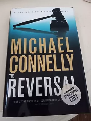 Signed The Reversal Michael Connelly HC/Mylar DJ Lincoln Lawyer Series • $15.95