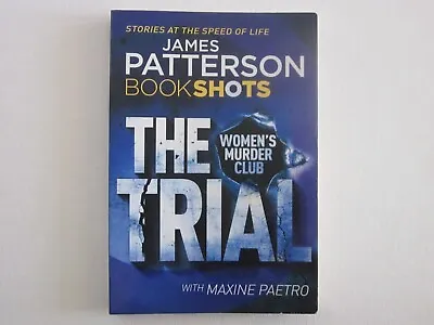 $14.95 • Buy BOOKSHOTS - THE TRIAL - JAMES PATTERSON - First Edition - First Print