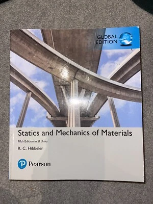 £50 • Buy Statics And Mechanics Of Materials, Fifth Edition In SI Units By R. C. Hibbeler