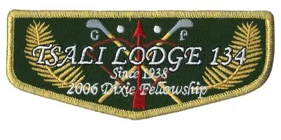 OA LODGE 134 TSALI S55 2006 Dixie Fellowship Flap • $6