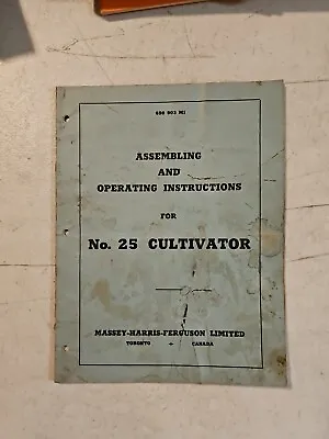 Vintage 1955 Massey-Harris Ferguson 25 Cultivator Operating Instructions • $14.95