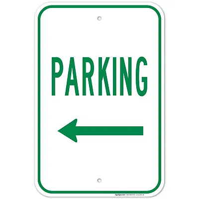 $14.59 • Buy Left Arrow Parking Sign,